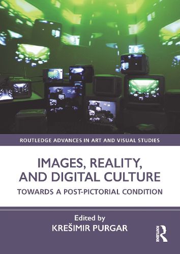 Cover image for Images, Reality, and Digital Culture
