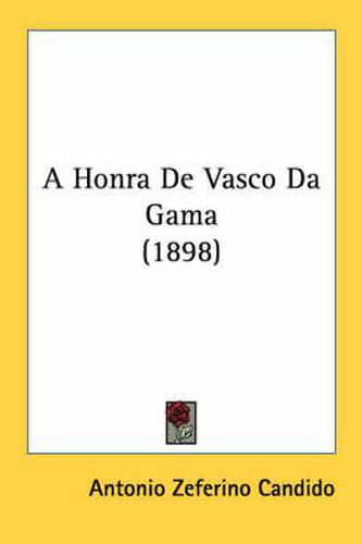 A Honra de Vasco Da Gama (1898)