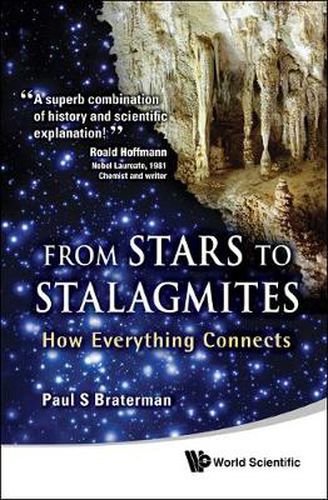 Cover image for From Stars To Stalagmites: How Everything Connects