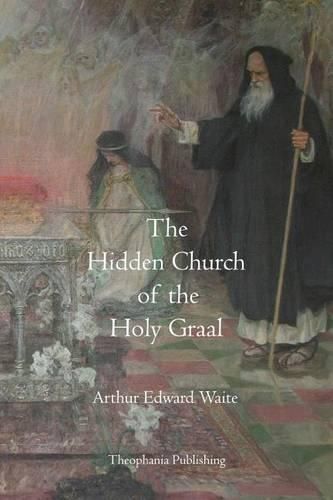 Cover image for The Hidden Church of the Holy Graal