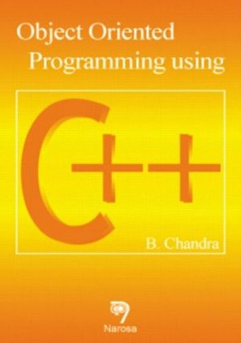 Cover image for Object Oriented Programming Using C++