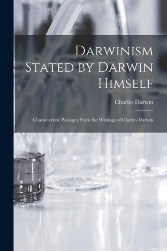 Cover image for Darwinism Stated by Darwin Himself