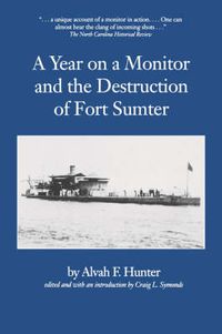 Cover image for A Year on a Monitor and the Destruction of Fort Sumter