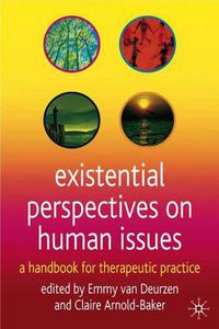 Cover image for Existential Perspectives on Human Issues: A Handbook for Therapeutic Practice