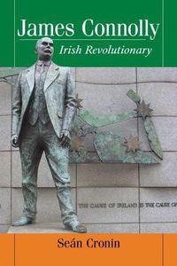 Cover image for James Connolly: Irish Revolutionary