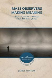 Cover image for Mass Observers Making Meaning