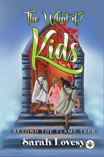 Cover image for The What if? Kids Beyond the Flame Tree