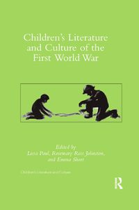 Cover image for Children's Literature and Culture of the First World War