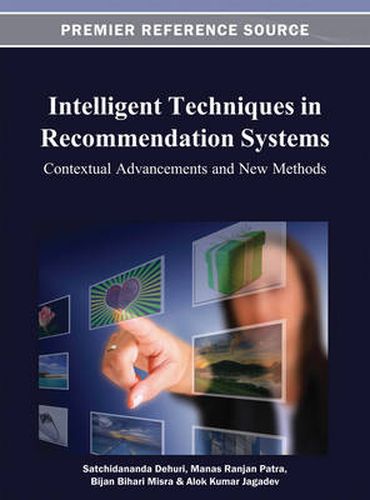 Cover image for Intelligent Techniques in Recommendation Systems: Contextual Advancements and New Methods