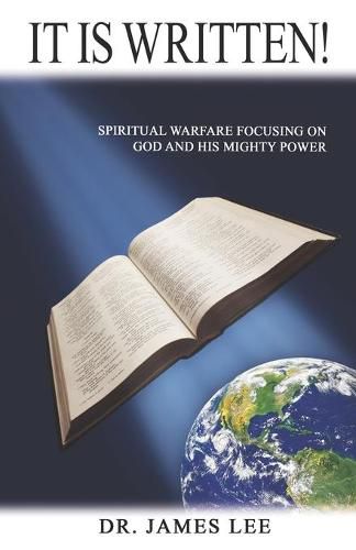 Cover image for It is Written!: Spiritual Warfare Focusing on God and His Mighty Power