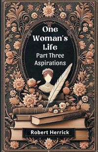 Cover image for One Woman's Life Part Three Aspirations