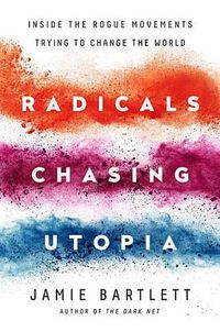 Cover image for Radicals Chasing Utopia