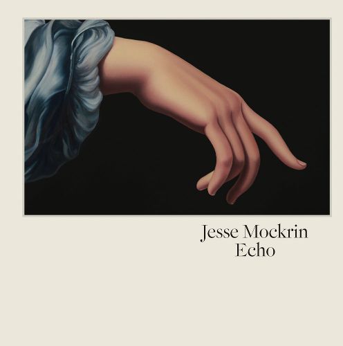 Cover image for Jesse Mockrin: Echo