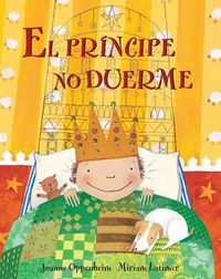 Cover image for El Principe no Duerme (Prince's Bedtime) Spanish Edition