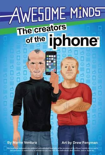Cover image for Awesome Minds: The Creators of the iPhone