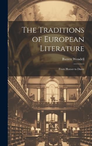 The Traditions of European Literature