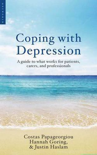 Cover image for Coping with Depression: A Guide to What Works for Patients, Carers, and Professionals