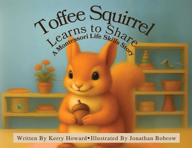 Cover image for Toffee Squirrel Learns to Share