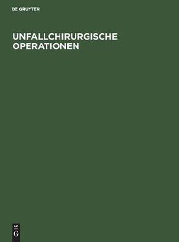 Cover image for Unfallchirurgische Operationen