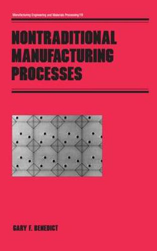 Cover image for Nontraditional Manufacturing Processes