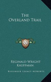 Cover image for The Overland Trail