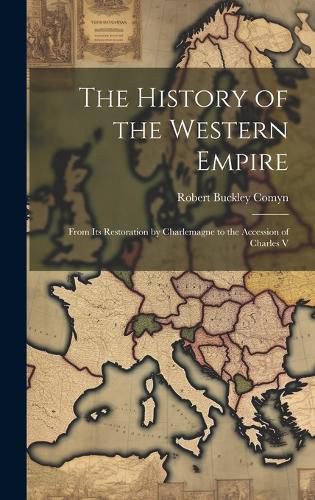 Cover image for The History of the Western Empire