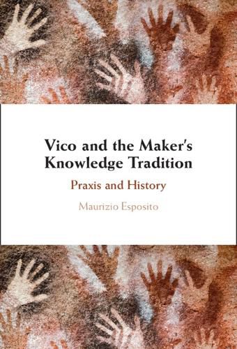 Cover image for Vico and the Maker's Knowledge Tradition