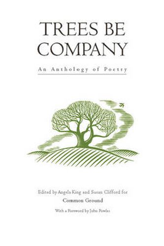 Cover image for Trees be Company: An Anthology of Poetry