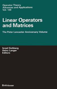 Cover image for Linear Operators and Matrices: The Peter Lancaster Anniversary Volume