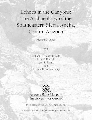 Cover image for Echoes in the Canyons: The Archaeology of the Southeastern Sierra Ancha, Central Arizona