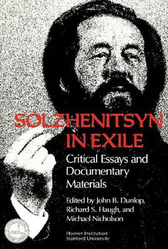 Cover image for Solzhenitsyn in Exile: Critical Essays and Documentary Materials