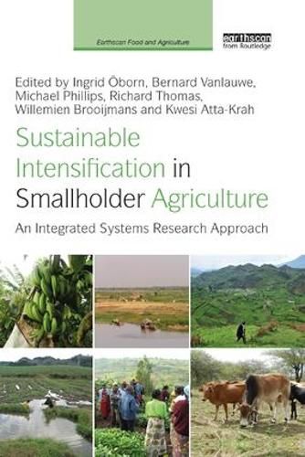 Cover image for Sustainable Intensification in Smallholder Agriculture: An integrated systems research approach