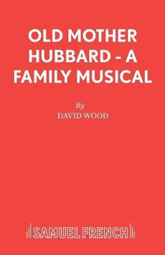 Old Mother Hubbard: Libretto