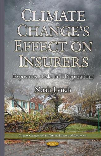 Cover image for Climate Changes Effect on Insurers: Exposures, Risks & Preparations