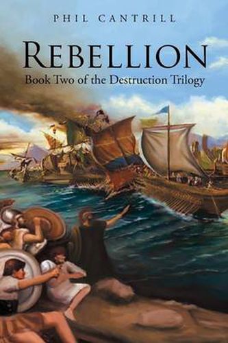 Cover image for Rebellion: Book Two of the Destruction Trilogy