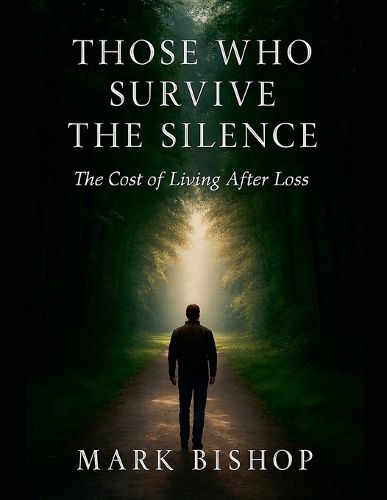 Cover image for Those Who Survive the Silence