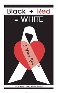 Cover image for Black + Red = White