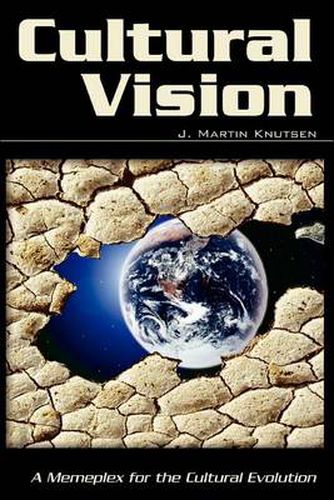 Cover image for Cultural Vision: A Memeplex for the Cultural Evolution