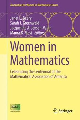 Women in Mathematics: Celebrating the Centennial of the Mathematical Association of America