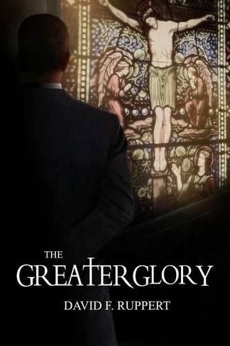 Cover image for The Greater Glory