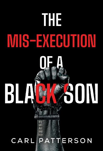Cover image for The Mis-Execution of a Black Son