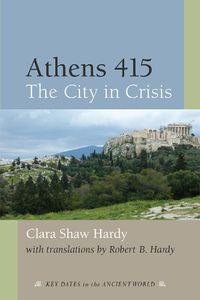 Cover image for Athens 415: The City in Crisis