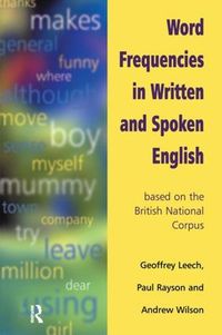Cover image for Word Frequencies in Written and Spoken English: based on the British National Corpus
