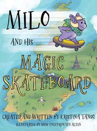 Cover image for Milo and His Magic Skateboard