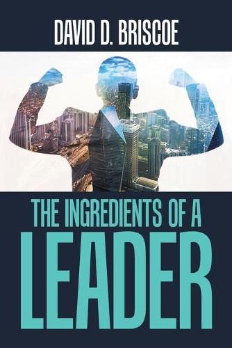 Cover image for The Ingredients of a Leader