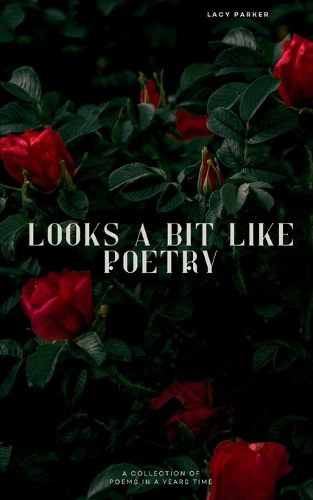 Cover image for Looks A Bit Like Poetry