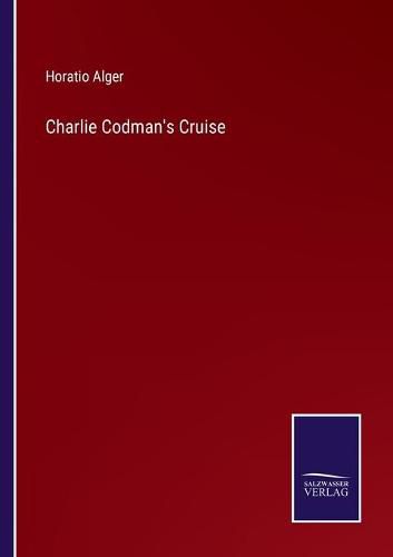 Charlie Codman's Cruise