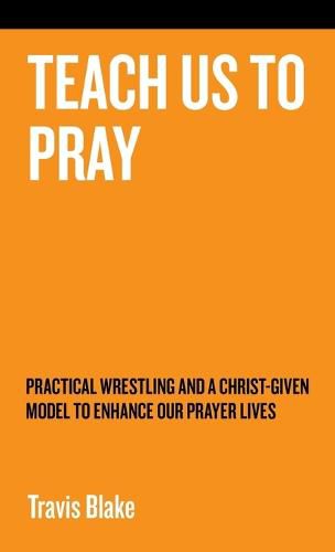 Cover image for Teach Us To Pray