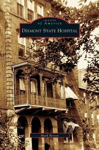 Cover image for Dixmont State Hospital