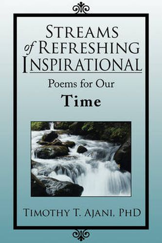 Cover image for Streams of Refreshing Inspirational Poems for Our Time